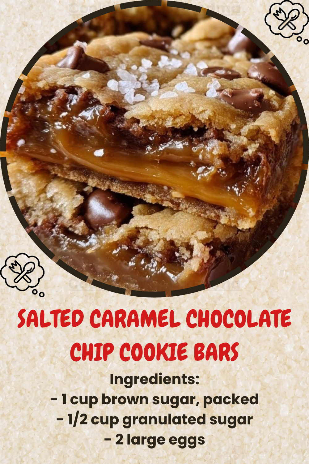 Salted Caramel Chocolate Chip Cookie Bars – Gooey & Delicious