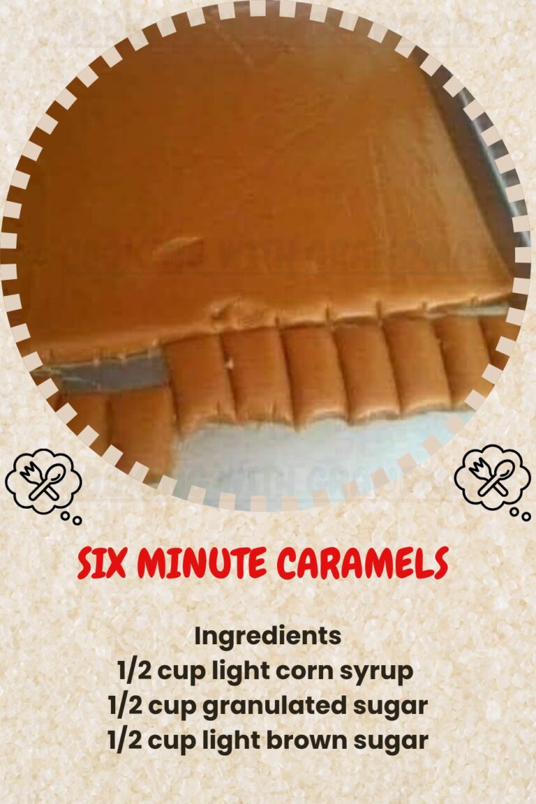 Six Minute Caramels Recipe – Easy, Soft, and Buttery Homemade Candy