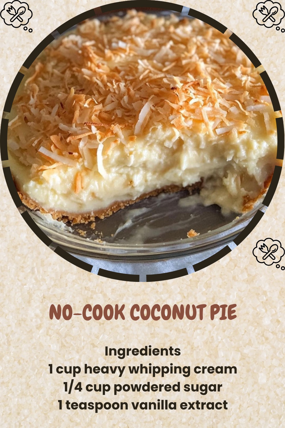 No-Cook Coconut Pie Recipe | Easy and Delicious Coconut Dessert